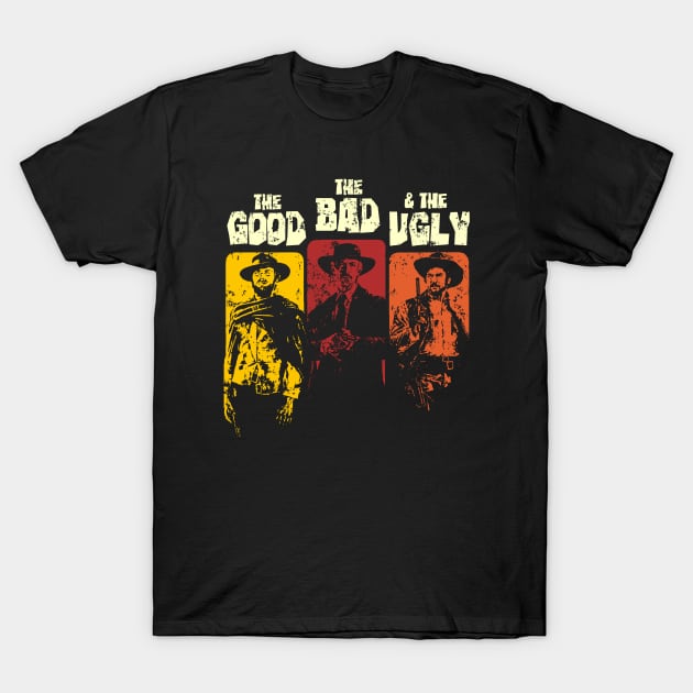 The Good, The Bad, & The Ugly T-Shirt by dustbrain